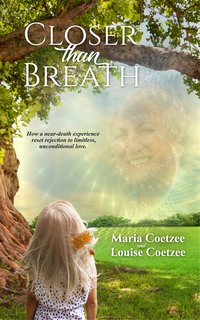 Closer than Breath - Maria Coetzee - ebook