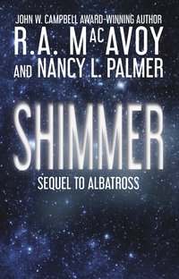 Shimmer - R.A. MacAvoy - ebook
