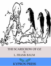 The Scarecrow of Oz - L. Frank Baum - ebook