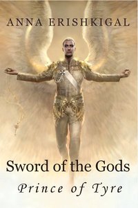 Sword of the Gods II: Prince of Tyre - Anna Erishkigal - ebook