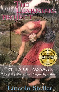 The Learning Project, Rites of Passage - Lincoln Stoller - ebook