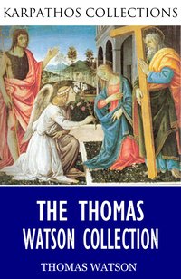 The Thomas Watson Collection - Thomas Watson - ebook