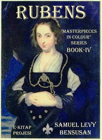 Rubens: "Masterpieces in Colour" Series - Samuel Levy Bensusan - ebook