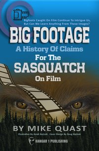 Big Footage - Mike Quast - ebook