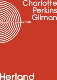 Herland - Charlotte Perkins Gilman - ebook