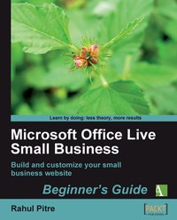 Microsoft Office Live Small Business: Beginner's Guide - Rahul Pitre - ebook