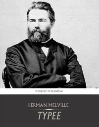 Typee - Herman Melville - ebook
