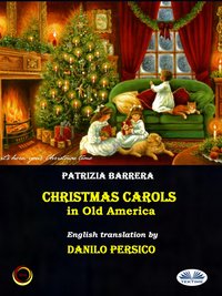 Christmas Carols In Old America - Patrizia  Barrera - ebook
