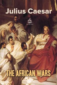 The African Wars: English and Latin Language - Julius Caesar - ebook