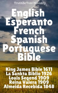 English Esperanto French Spanish Portuguese Bible - TruthBeTold Ministry - ebook