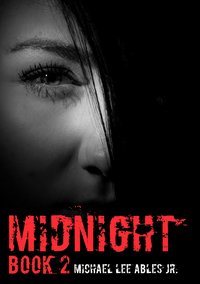 Midnight 2 - Michael Lee Ables Jr. - ebook