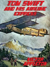 Tom Swift and His Airline Express - Victor Appleton - ebook