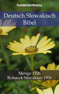 Deutsch Slowakisch Bibel - TruthBeTold Ministry - ebook
