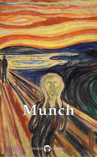 Delphi Complete Paintings of Edvard Munch (Illustrated) - Edvard Munch - ebook