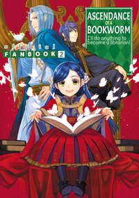 Ascendance of a Bookworm: Fanbook 2 - Miya Kazuki - ebook