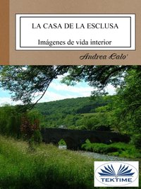 La Casa De La Esclusa - Andrea Calo' - ebook