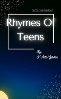 Rhymes Of Teens - X Anto Gibson - ebook