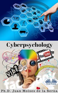 Cyberpsychology - Juan Moisés  De La Serna - ebook