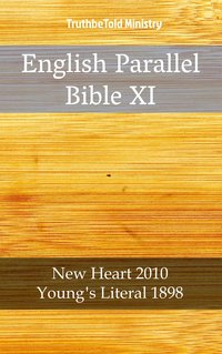 English Parallel Bible XI - TruthBeTold Ministry - ebook