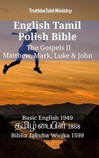 English Tamil Polish Bible - The Gospels II - Matthew, Mark, Luke & John - TruthBeTold Ministry - ebook