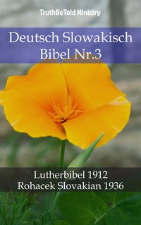 Deutsch Slowakisch Bibel Nr.3 - TruthBeTold Ministry - ebook