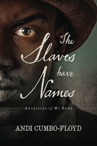 The Slaves Have Names - Cumbo-Floyd Andi - ebook