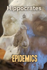 Epidemics - Hippocrates - ebook