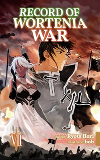 Record of Wortenia War: Volume 7 - Ryota Hori - ebook