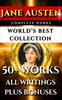 Jane Austen Complete Works - World's Best Ultimate Collection - Jane Austen - ebook