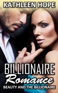 Beauty and the Billionaire - Kathleen Hope - ebook
