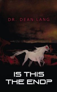 Is This The End? - Dean Lang - ebook