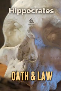 Oath and Law - Hippocrates - ebook