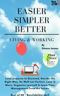 Easier Simpler Better Living & Working - Simone Janson - ebook