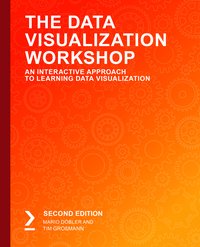 The Data Visualization Workshop - Mario Döbler - ebook