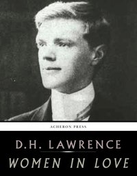 Women in Love - D.H. Lawrence - ebook