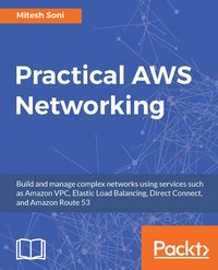 Practical AWS Networking - Mitesh Soni - ebook