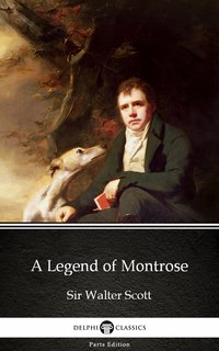A Legend of Montrose by Sir Walter Scott (Illustrated) - Sir Walter Scott - ebook