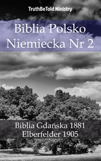 Biblia Polsko Niemiecka Nr 2 - TruthBeTold Ministry - ebook