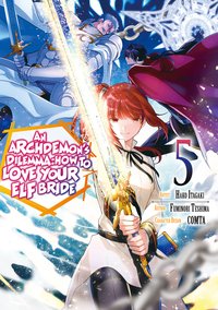 An Archdemon's Dilemma: How to Love Your Elf Bride (Manga) Volume 5 - Fuminori Teshima - ebook