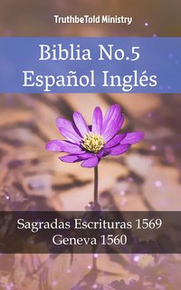 Biblia No.5 Español Inglés - TruthBeTold Ministry - ebook