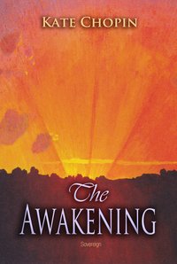 The Awakening - Kate Chopin - ebook