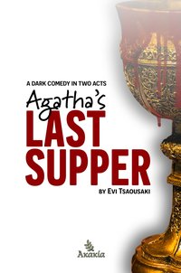 Agatha's Last Supper - Evi Tsaousaki - ebook