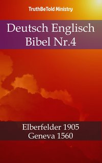Deutsch Englisch Bibel Nr.4 - TruthBeTold Ministry - ebook