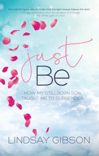 Just Be - Lindsay Gibson - ebook