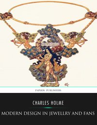 Modern Design in Jewellry and Fans - Chalres Holme - ebook