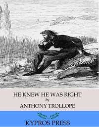 He Knew He Was Right - Anthony Trollope - ebook