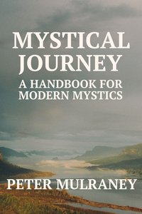 Mystical Journey - Peter Mulraney - ebook