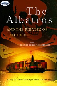 The Albatros And The Pirates Of Galguduud - Federico Supervielle - ebook