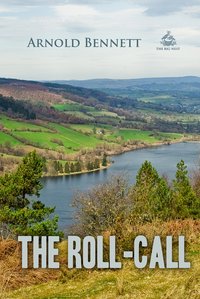 The Roll-Call - Arnold Bennett - ebook