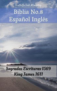 Biblia No.8 Español Inglés - TruthBeTold Ministry - ebook